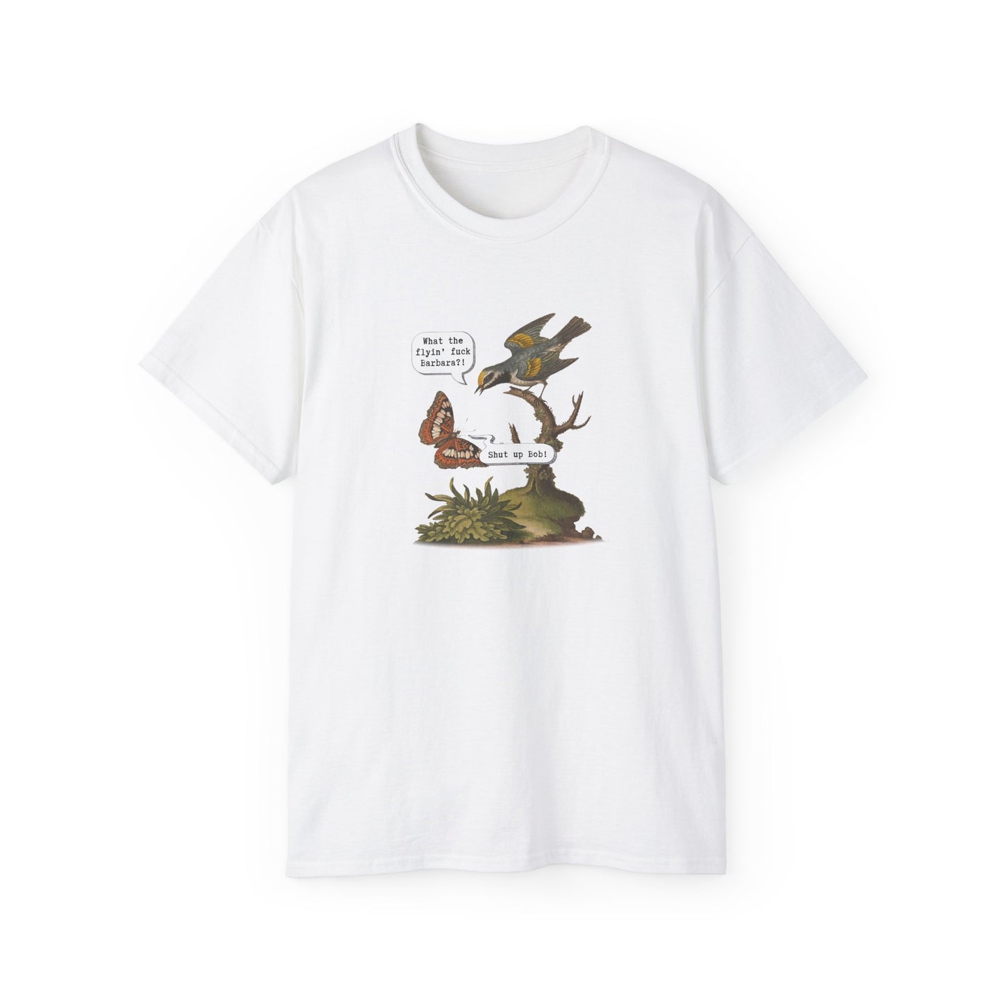 T-Shirt - Shut up Bob!