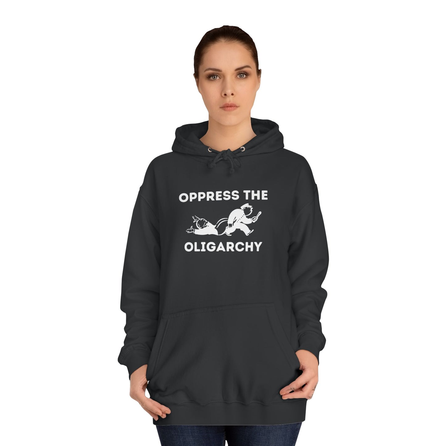Hoodie - Oppress the Oligarchy