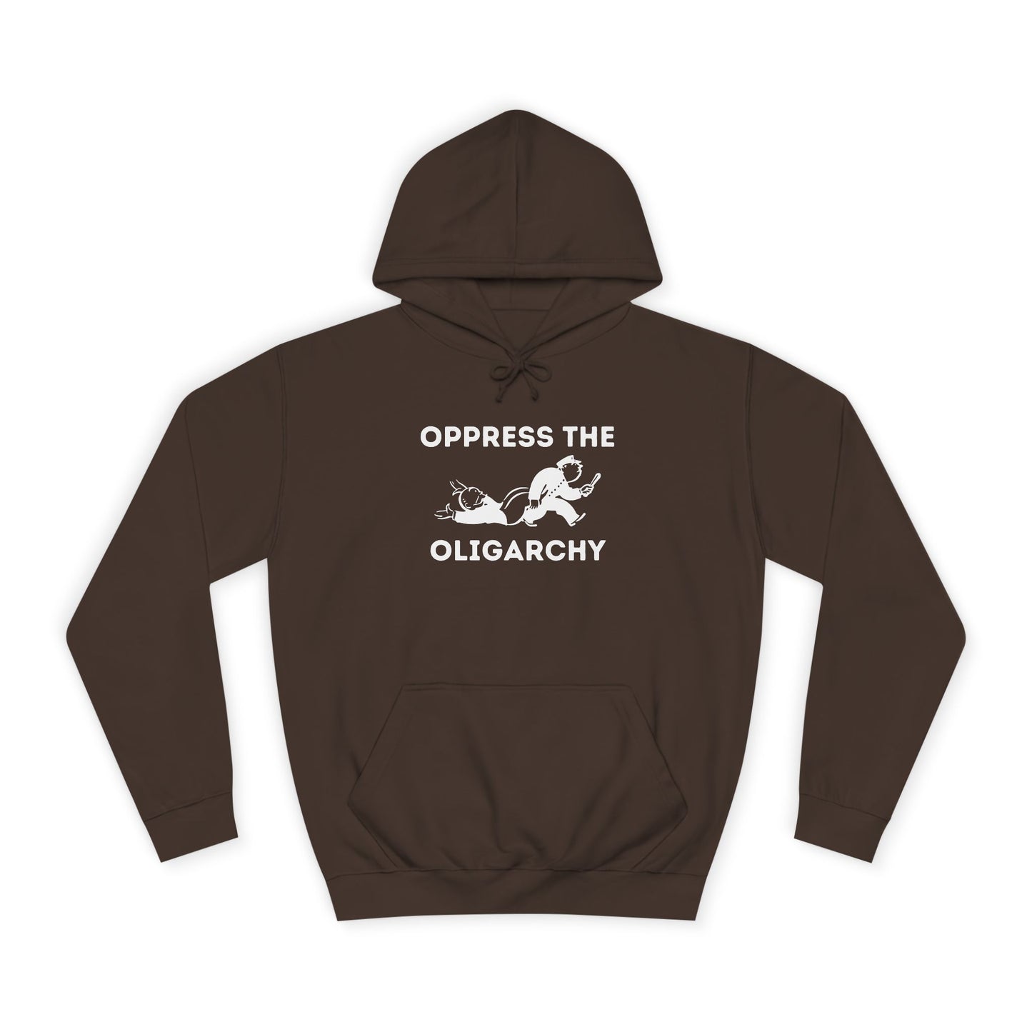 Hoodie - Oppress the Oligarchy
