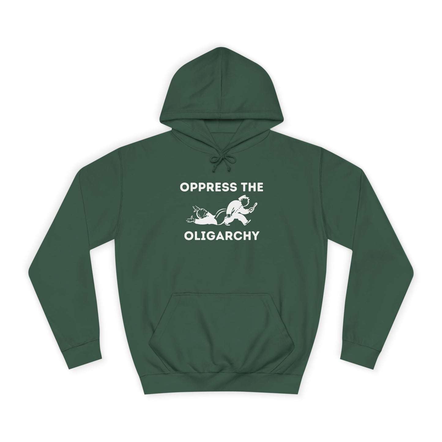 Hoodie - Oppress the Oligarchy