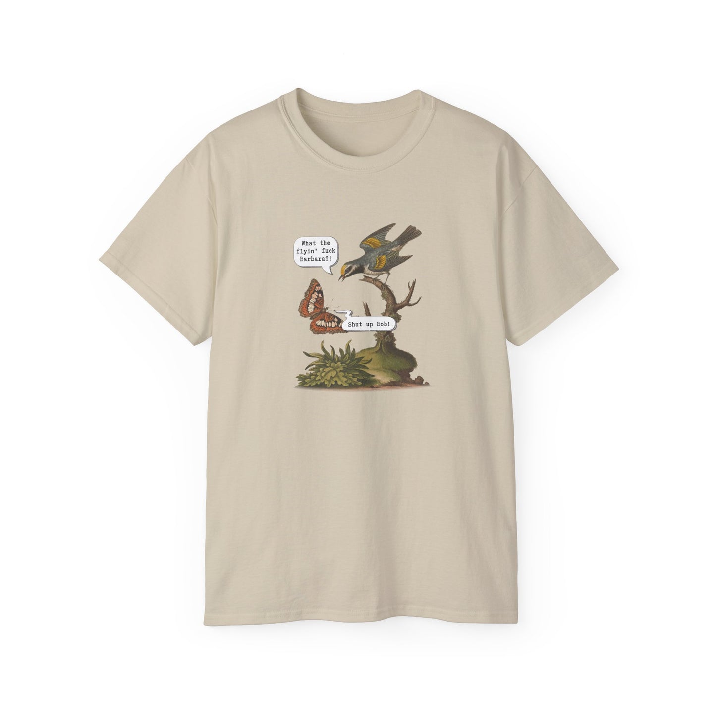 T-Shirt - Shut up Bob!