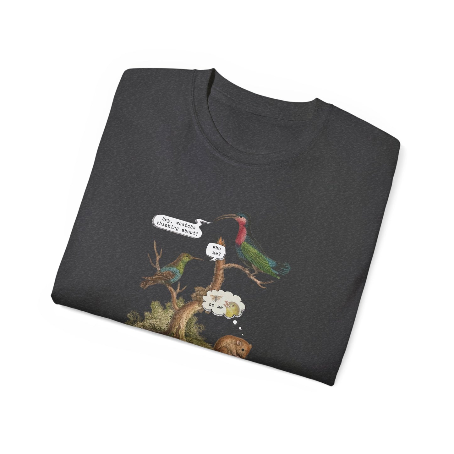 T-Shirt - Whatcha Thinkin' About