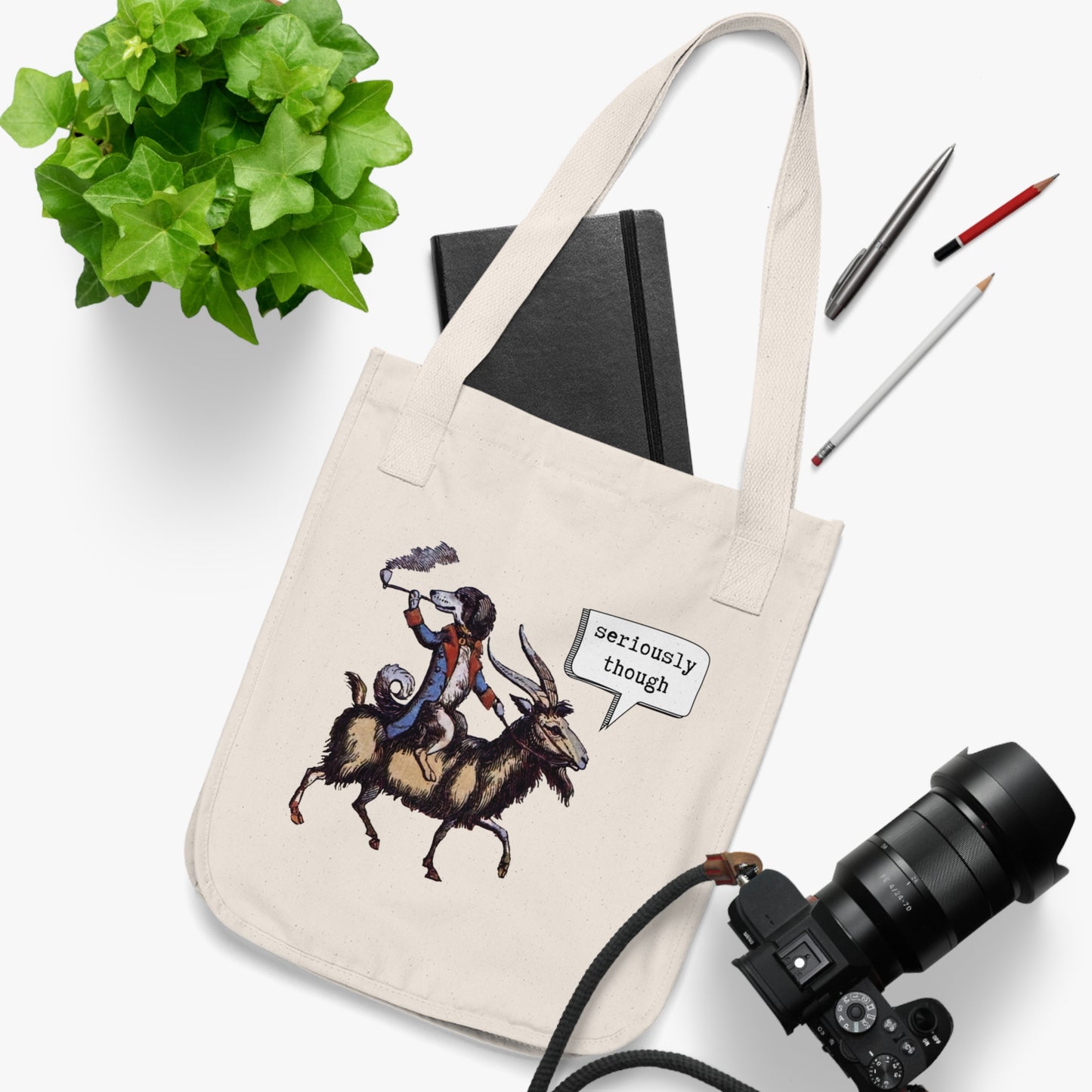 Organic Canvas Tote Bag - Seriously Though