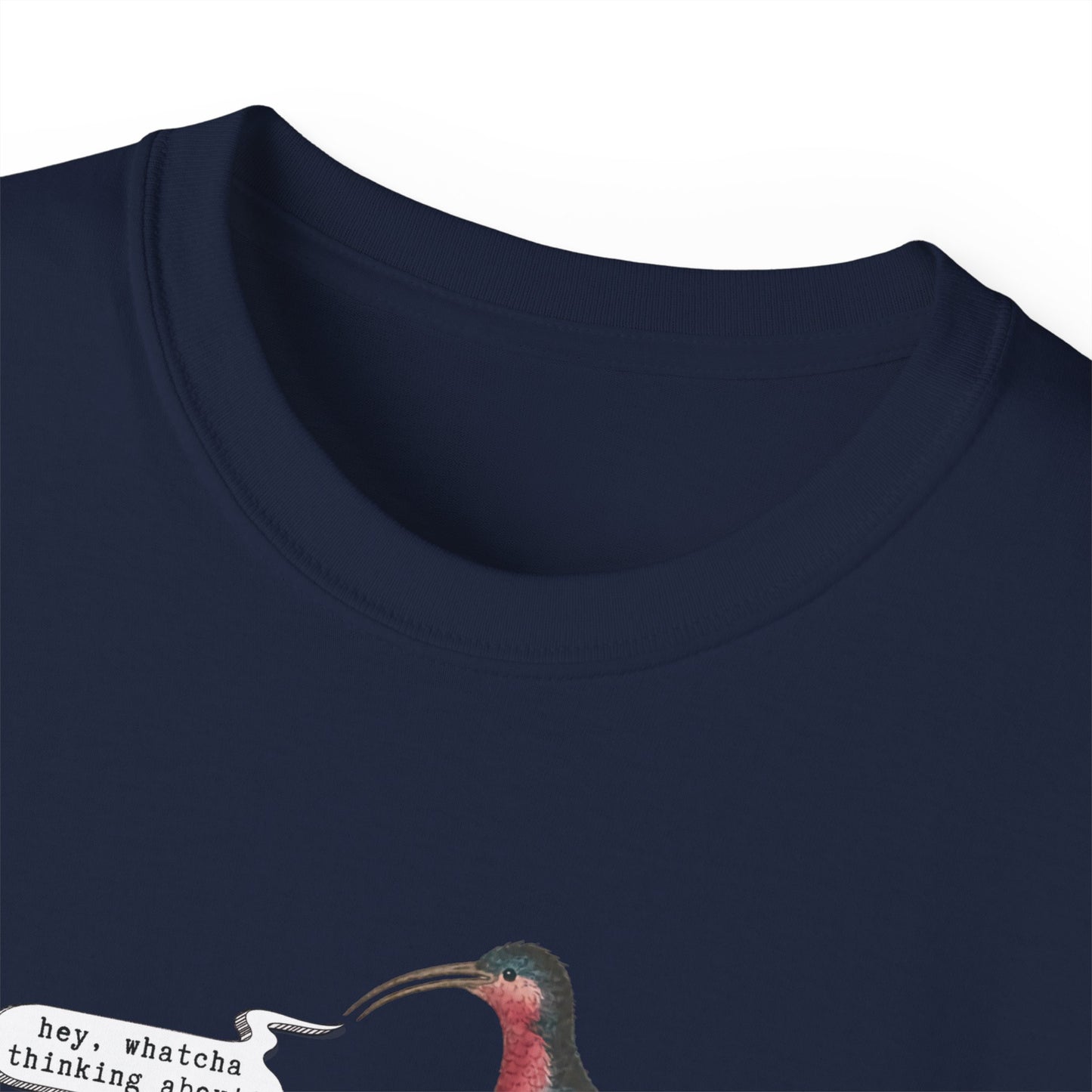 T-Shirt - Whatcha Thinkin' About